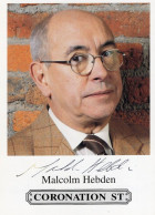 Malcolm Hebden Coronation Street Hand Signed Photo - Schauspieler Und Komiker