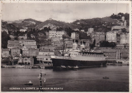 Genova Il Conte Di Savoia In Porto - Genova (Genua)