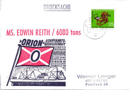 (L 6) Cachetumschl."SCHIFFAHRTS-GESELLSCHAFT ORION - MS. EDWIN REITH/ 6080 Tons - EF BRD  TST 27.4.72 HAMBURG - Schiffahrt