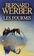 Les Fourmis - De Bernard Werber - Le Livre De Poche - N° 9615 - 2014 - Otros & Sin Clasificación