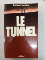 Le Tunnel - Autres & Non Classés