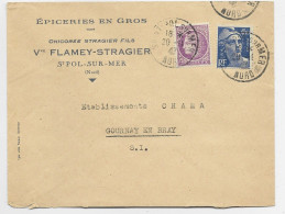 GANDON 4FR50 +1FR50 MAZELIN LETTRE ENTETE EPICERIES EN GRIS CHICOREE VVE FLAMEY ST POL SUR MER 1947 PAS DE CALAIS - 1945-54 Maríanne De Gandon