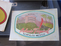Hotel Palacio Tropical Acapulco Mexico - Etiquettes D'hotels