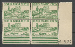 TUNISIE N° 219 Bloc De 4 Coin Daté 9 / 8 / 39 NEUF**  SANS CHARNIERE NI TRACE / Hingeless  / MNH - Ongebruikt