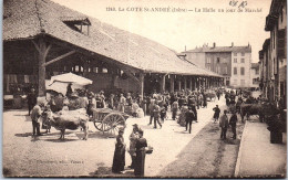 38 LA COTE SAINT ANDRE - La Halle Un Jour De Marche  - Autres & Non Classés