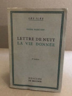 Lettre De Nuit La Vie Donnée - Otros & Sin Clasificación