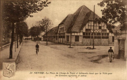 NEVERS LA PLACE DU CHAMP DE FOIRE ET BATIMENTS ELEVES PAR LA VILLE POUR LES CONCOURS AGRICOLES - Nevers