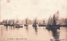 76 - LE HAVRE - Dans L'avant Port - 1901 - Haven