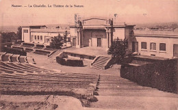 NAMUR - La Citadelle - Le Theatre De La Nature - Namen