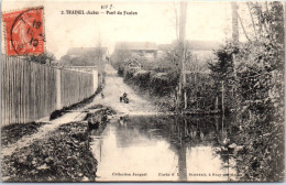 10 TRAINEL - Le Pont Du Foulon. - Other & Unclassified