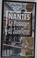 NANTES LE PASSAGER DU JULES VERNES   Par REMI DEVALLIERE - Roman Policier Breton BARGAIN - Autres & Non Classés