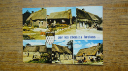 Bretagne , Par Les Chemins Bretons "" Multi-vues De Chaumières Bretonnes "" - Bretagne