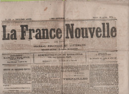 LA FRANCE NOUVELLE 30 04 1872 - ADRESSE AU PAPE - HONNETES GENS - ERUPTION DU VESUVE - BAYONNE & MADRID - 1850 - 1899