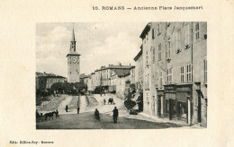 26 - Romans - Ancienne Place Jacquemart - Romans Sur Isere