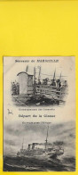 MARSEILLE Souvenir Embarquement Des Conscrits Pour L'Afrique (Grimaud) Bouches Du Rhône (13) - Unclassified