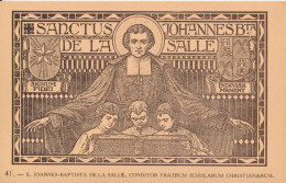 S. JOANNES BAPTISTA DE LA SALLE  CONDITOR FRATRUM SCHOLARRUM CHRISTIANARUM - Heiligen