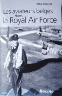 ROYAL Air Force Aviateurs Belges Dans La RAF 1940-5 Mike Donnet 350 Squadron Typhoon Spitfire Aviation Avion Pilote - Guerra 1939-45