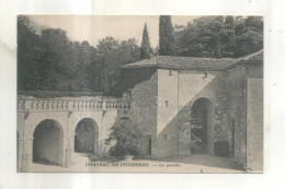 Chateau De Poudenas, Le Porche - Sonstige & Ohne Zuordnung