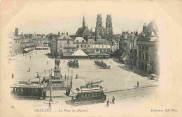45 - Orléans - La Place Du Martroi - Animée - Tramway - CPA - Voir Scans Recto-Verso - Orleans