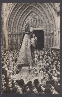 108519/ VALENCIA, Translado De La Virgen Desde Su Real Capilla A La Catedral - Valencia