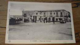 GABES, Hotel Des Colonies  ............... BE2-19024 - Tunesië