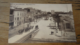 LA GOULETTE, Place Hamed Bey   ............... BE2-19032 - Tunisie