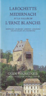 Luxembourg - Luxemburg - Dépliants  -  LAROCHETTE  - MEDERNACH - L'ERNZ BLANCHE   GUIDE TOURISTIQUE - Toeristische Brochures