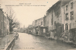 GERBEVILLER LA MARTYRE : LES RUINES SUR LE CANAL DE LA MORTAGNE - Gerbeviller