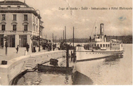 LAGO DI GARDA - SALO - IMBARCADERO E HOTEL METROPOLE - F.P. - Brescia