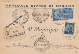 RACCOMANDATA 1949 L.30 RISORGIMENTO +5 TIMBRO SAN MANGO D'AQUINO CATANZARO MERANO BOLZANO (XT1473 - 1946-60: Marcophilia