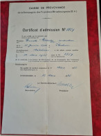 CERTIFICAT 1925 ADMISSION CAISSE DE PREVOYANCZ COMPAGNIE DES TRAMWAYS STRASBOURG MR MARTZ CONDUCTEUR ROSHEIM - Historical Documents