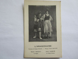 CPA  L Aragonaise Pantomine De Georges Wague , Maria Ricotti Et Jean Cadayé - Théâtre