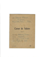 Ancien Carnet De Salaire Délivré Le 1-1-1949 - Collezioni