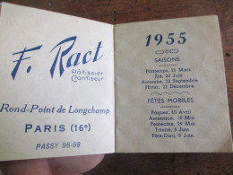 1955 CALENDRIER ALMANACH PETIT FORMAT F RACT PATISSIER ROND POINT LONGCHAMP PARIS 16 - Klein Formaat: 1941-60