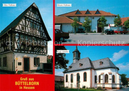 73258277 Buettelborn Altes Rathaus Neues Rathaus Kirche Buettelborn - Sonstige & Ohne Zuordnung