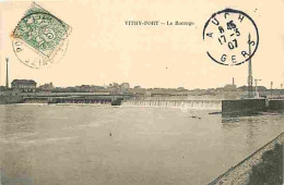 94 - Vitry-Port - Le Barrage - Oblitération Ronde De 1907 - CPA - Voir Scans Recto-Verso - Vitry Sur Seine