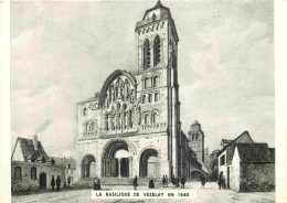 Reproduction CPA - 89 Vezelay - La Basilique En 1840 - Art Dessin - D'après Une Gravure D'époque - Gravure Lithographie  - Vezelay