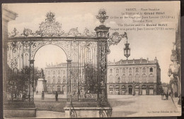 Nancy - Place Stanislas Et Grilles De Jean Lamour - Grand Hôtel Et Théâtre - Animé - Nancy