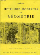 Méthodes Modernes En Géométrie - Actualités Scientifique Et Industrielles 1437 Collection Formation Des Enseignants Et F - Wetenschap