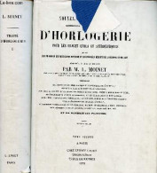 Nouveau Traité Général élémentaire, Pratique Et Théorique D'horlogerie Pour Les Usages Civils Et Astronomiques Suivant L - Bricolage / Technique