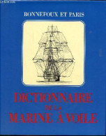 Dictionnaire De La Marine à Voile. - Bonnefoux Et Paris - 1987 - Diritto