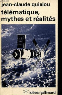 Télématique, Mythes Et Réalités - Collection Idées N°433. - Quiniou Jean-Claude - 1980 - Economía