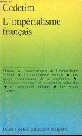L'impérialisme Français - Petite Collection Maspero N°238. - Cedetim - 1980 - Política