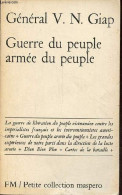 Guerre Du Peuple Armée Du Peuple - Petite Collection Maspero N°14. - Général V.N. Giap - 1967 - History