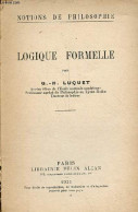 Logique Formelle - Collection Notions De Philosophie. - Luquet G.-H. - 1925 - Psicología/Filosofía