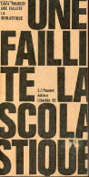 Histoire D'une Faillite Philosophique : La Scolastique. - Rougier Louis - 1966 - Psychologie/Philosophie