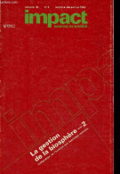 Impact Science Et Société N°4 Volume 30 Octobre-décembre 1980 - La Gestion De La Biosphère - 2 : Intégration De L'homme - Andere Tijdschriften