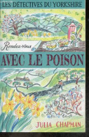 Les Détectives Du Yorkshire - Rendez-Vous Avec Le Danger - Collection La Bete Noire - Une Enquete De Samson Et Delilah,  - Otros & Sin Clasificación