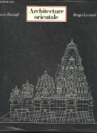 Architecture Orientale - BUSSAGLI MARIO- PAOLA MORTARI VERGARA- SANTORO A. - 1980 - Arte