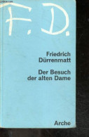 Der Besuch Der Alten Dame - FRIEDRICH DURRENMATT - 0 - Altri & Non Classificati